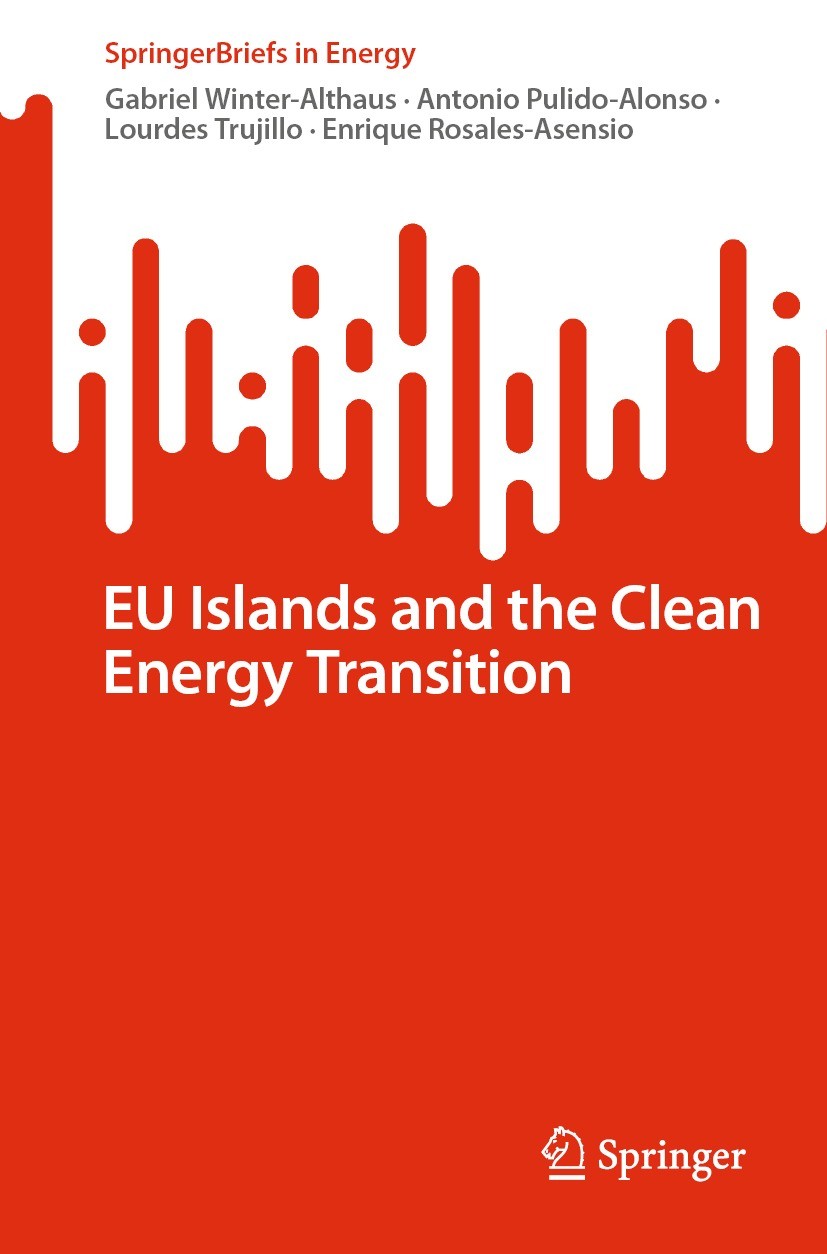 Titlebook: EU Islands and the Clean Energy Transition; Gabriel Winter-Althaus,Antonio Pulido-Alonso,Enriq Book 2023 The Author(s), under exclusive li Titlebook: EU Islands and the Clean Energy Transition; Gabriel Winter-Althaus,Antonio Pulido-Alonso,Enriq Book 2023 The Author(s), under exclusive li