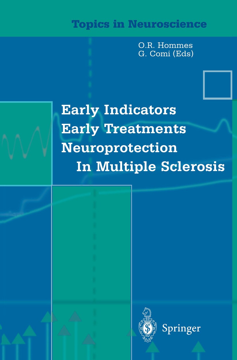 Titlebook: Early Indicators Early Treatments Neuroprotection in Multiple Sclerosis; Otto R. Hommes,Giancarlo Comi Book 2004 Springer-Verlag Italia 20 Titlebook: Early Indicators Early Treatments Neuroprotection in Multiple Sclerosis; Otto R. Hommes,Giancarlo Comi Book 2004 Springer-Verlag Italia 20