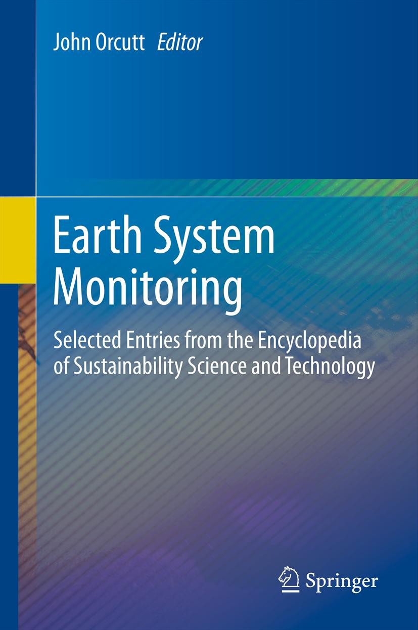 Titlebook: Earth System Monitoring; Selected Entries fro John Orcutt Book 2013 Springer Science+Business Media New York 2013 Airborne Remote Sensing.A Titlebook: Earth System Monitoring; Selected Entries fro John Orcutt Book 2013 Springer Science+Business Media New York 2013 Airborne Remote Sensing.A