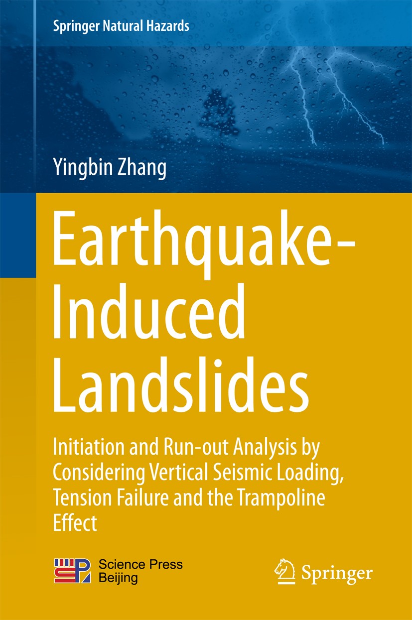 Titlebook: Earthquake-Induced Landslides; Initiation and run-o Yingbin Zhang Book 2018 Science Press, Beijing and Springer Nature Singapore Pte Ltd. 2 Titlebook: Earthquake-Induced Landslides; Initiation and run-o Yingbin Zhang Book 2018 Science Press, Beijing and Springer Nature Singapore Pte Ltd. 2