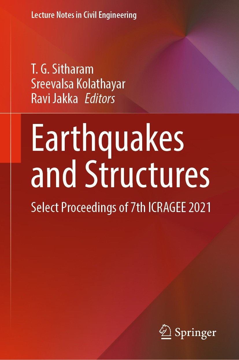 Titlebook: Earthquakes and Structures; Select Proceedings o T. G. Sitharam,Sreevalsa Kolathayar,Ravi Jakka Conference proceedings 2022 The Editor(s) ( Titlebook: Earthquakes and Structures; Select Proceedings o T. G. Sitharam,Sreevalsa Kolathayar,Ravi Jakka Conference proceedings 2022 The Editor(s) (
