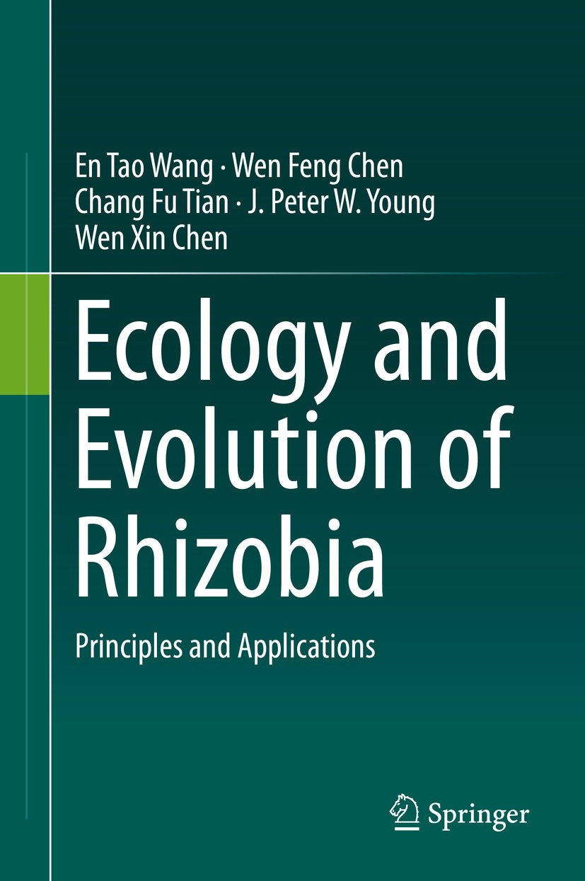 Titlebook: Ecology and Evolution of Rhizobia; Principles and Appli En Tao Wang,Chang Fu Tian,Wen Xin Chen Book 2019 Springer Nature Singapore Pte Ltd. Titlebook: Ecology and Evolution of Rhizobia; Principles and Appli En Tao Wang,Chang Fu Tian,Wen Xin Chen Book 2019 Springer Nature Singapore Pte Ltd.