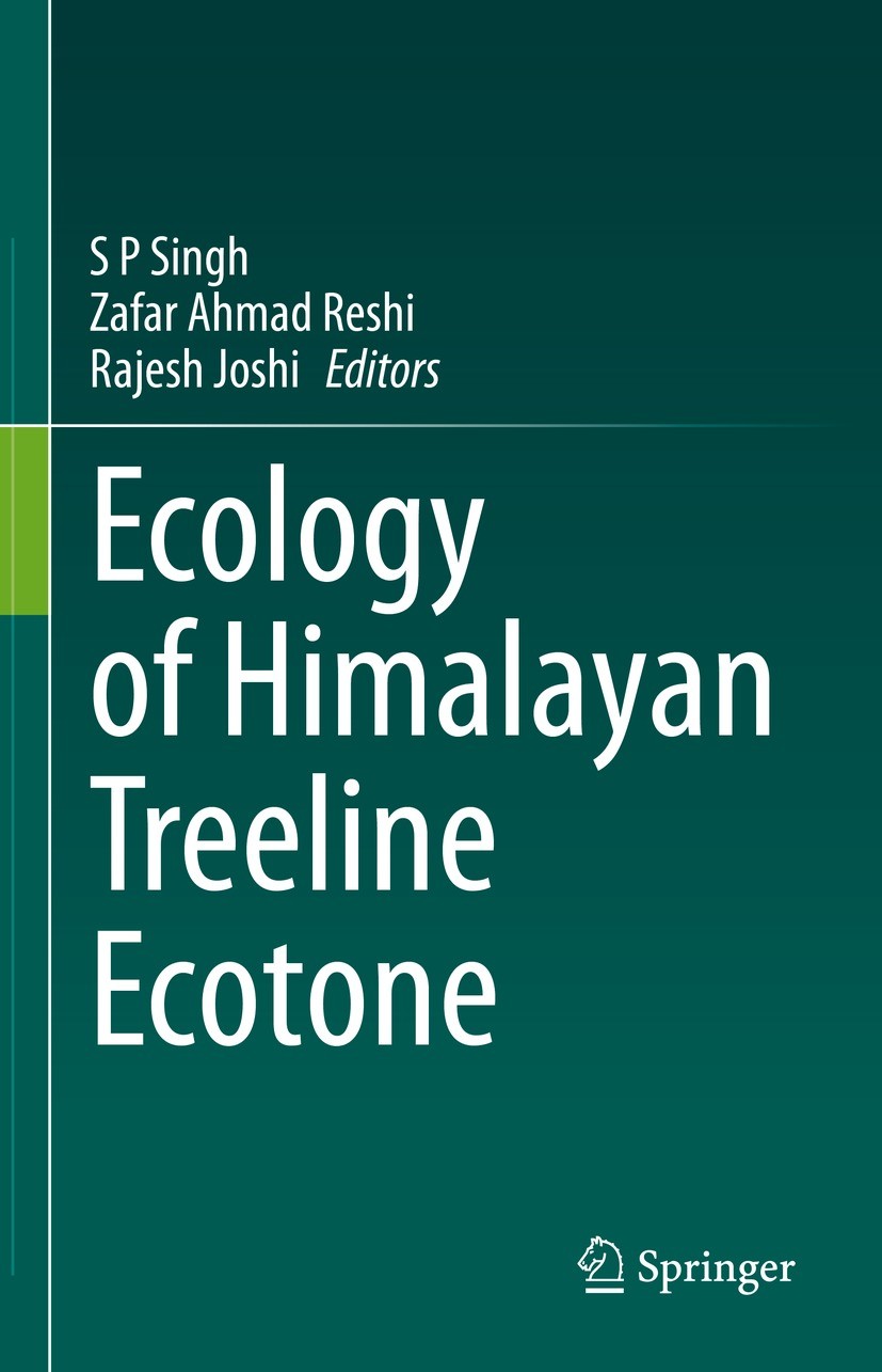 Titlebook: Ecology of Himalayan Treeline Ecotone; S P Singh,Zafar Ahmad Reshi,Rajesh Joshi Book 2023 The Editor(s) (if applicable) and The Author(s), Titlebook: Ecology of Himalayan Treeline Ecotone; S P Singh,Zafar Ahmad Reshi,Rajesh Joshi Book 2023 The Editor(s) (if applicable) and The Author(s),