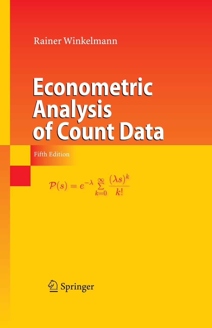 Titlebook: Econometric Analysis of Count Data; Rainer Winkelmann Book 2008Latest edition Springer-Verlag Berlin Heidelberg 2008 Conditional Distribut Titlebook: Econometric Analysis of Count Data; Rainer Winkelmann Book 2008Latest edition Springer-Verlag Berlin Heidelberg 2008 Conditional Distribut