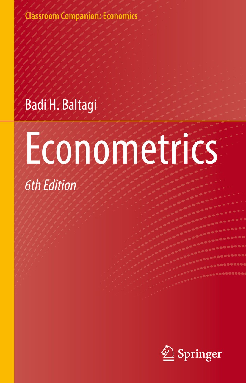 Titlebook: Econometrics; Badi H. Baltagi Textbook 2021Latest edition The Editor(s) (if applicable) and The Author(s), under exclusive license to Spri Titlebook: Econometrics; Badi H. Baltagi Textbook 2021Latest edition The Editor(s) (if applicable) and The Author(s), under exclusive license to Spri