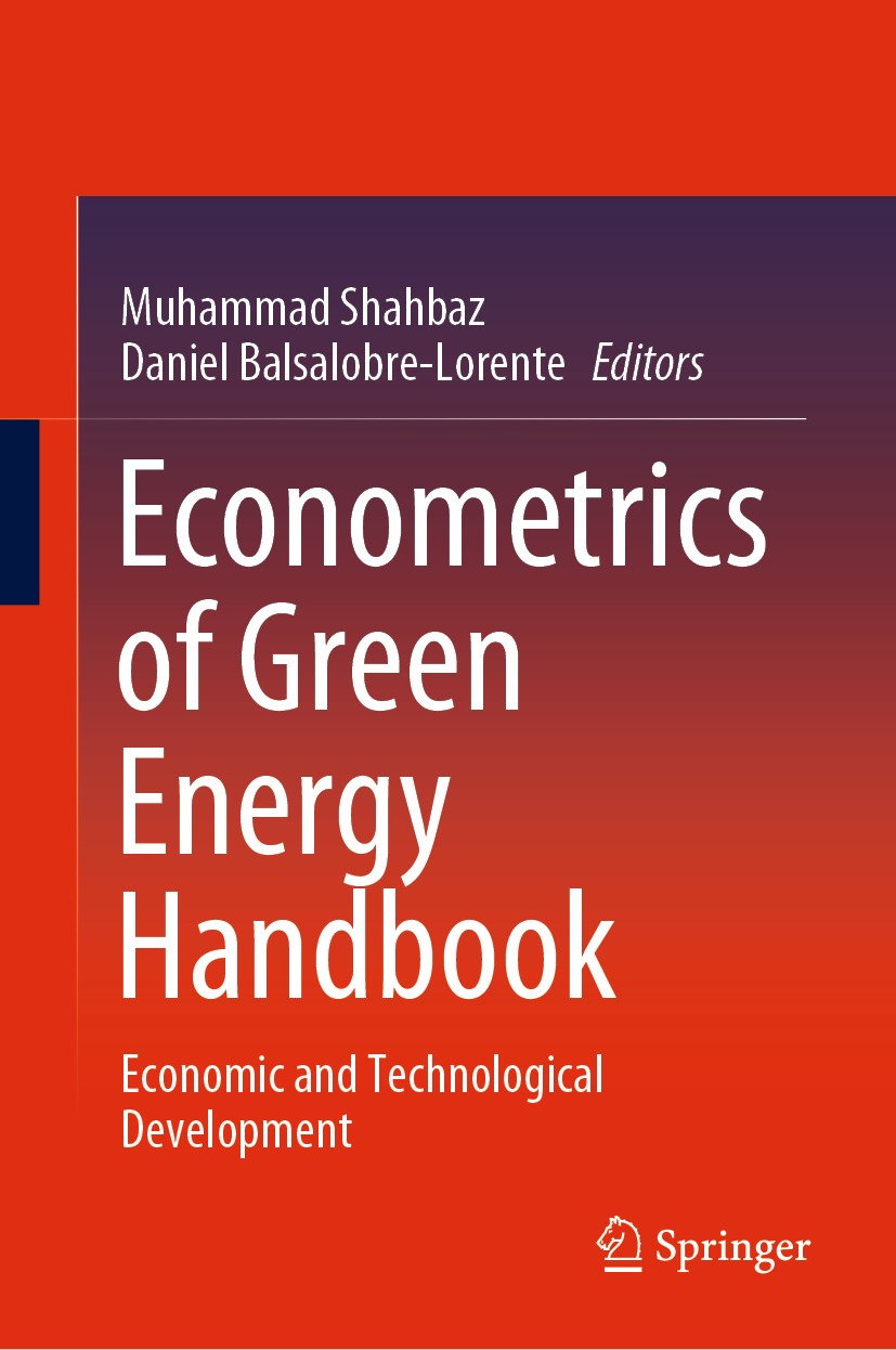 Titlebook: Econometrics of Green Energy Handbook; Economic and Technol Muhammad Shahbaz,Daniel Balsalobre-Lorente Book 2020 Springer Nature Switzerlan Titlebook: Econometrics of Green Energy Handbook; Economic and Technol Muhammad Shahbaz,Daniel Balsalobre-Lorente Book 2020 Springer Nature Switzerlan