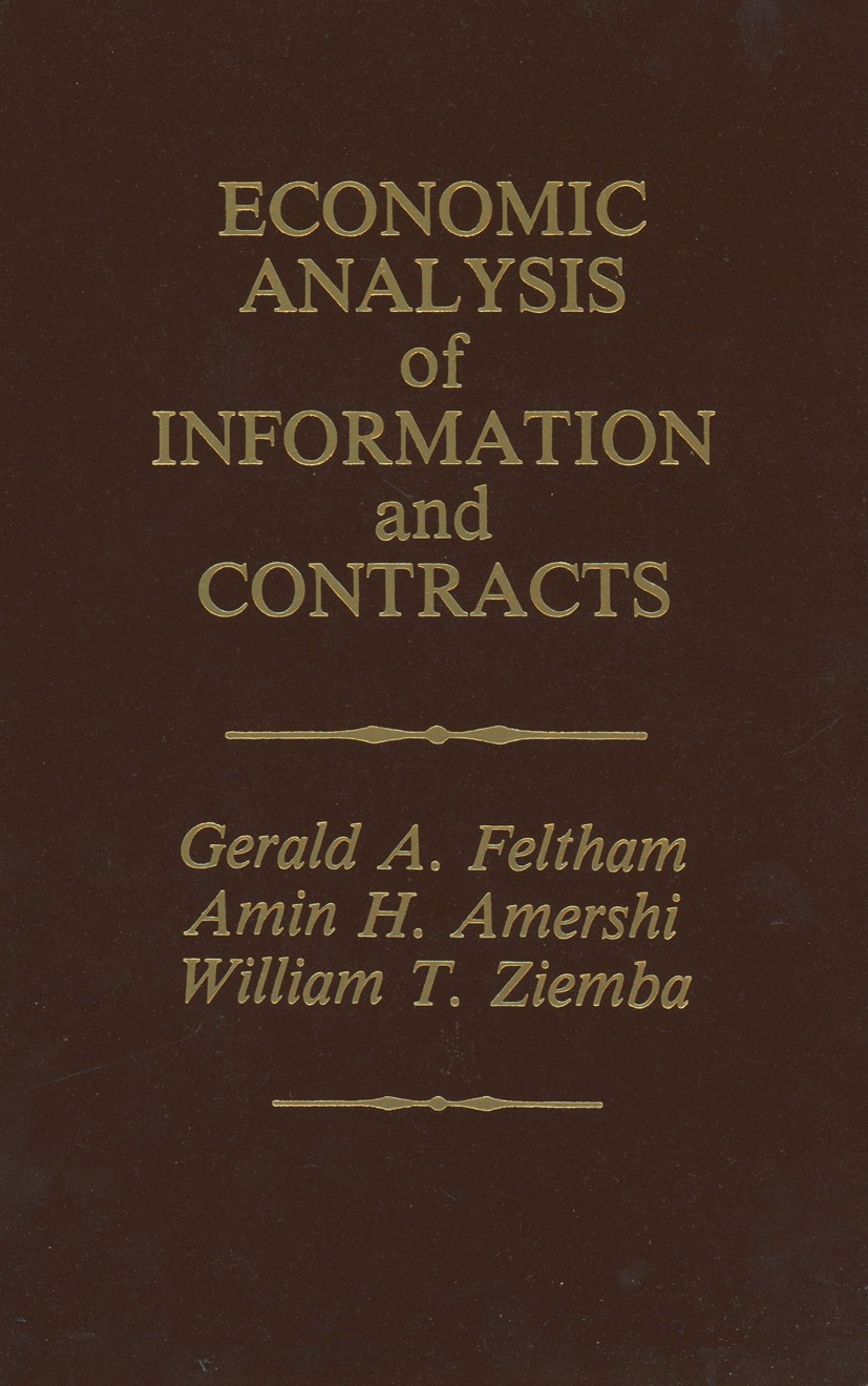 Titlebook: Economic Analysis of Information and Contracts; Essays in Honor of J Gerald A. Feltham,Amin H. Amershi,William T. Ziemb Book 1988 Kluwer Ac Titlebook: Economic Analysis of Information and Contracts; Essays in Honor of J Gerald A. Feltham,Amin H. Amershi,William T. Ziemb Book 1988 Kluwer Ac