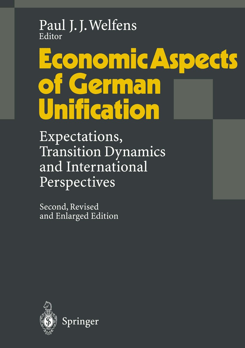Titlebook: Economic Aspects of German Unification; Expectations, Transi Paul J. J. Welfens Book 1996Latest edition Springer-Verlag Berlin Heidelberg 1 Titlebook: Economic Aspects of German Unification; Expectations, Transi Paul J. J. Welfens Book 1996Latest edition Springer-Verlag Berlin Heidelberg 1