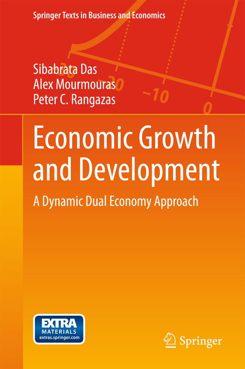 Titlebook: Economic Growth and Development; A Dynamic Dual Econo Sibabrata Das,Alex Mourmouras,Peter C. Rangazas Textbook 2015 Springer Nature Switzer Titlebook: Economic Growth and Development; A Dynamic Dual Econo Sibabrata Das,Alex Mourmouras,Peter C. Rangazas Textbook 2015 Springer Nature Switzer