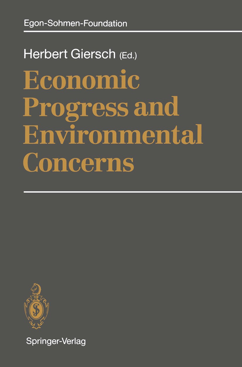 Titlebook: Economic Progress and Environmental Concerns; Herbert Giersch (Past President) Conference proceedings 1993Latest edition Springer-Verlag B Titlebook: Economic Progress and Environmental Concerns; Herbert Giersch (Past President) Conference proceedings 1993Latest edition Springer-Verlag B