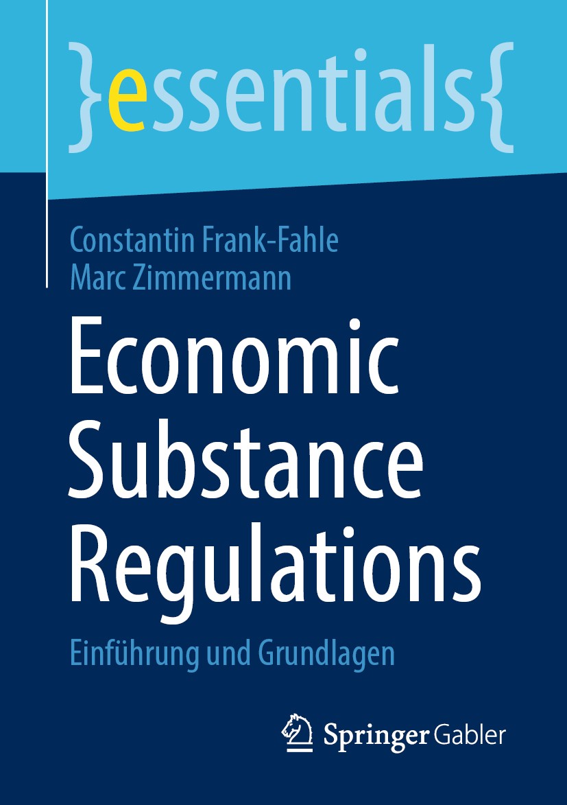 Titlebook: Economic Substance Regulations; Einführung und Grund Constantin Frank-Fahle,Marc Zimmermann Book 2020 Der/die Herausgeber bzw. der/die Auto Titlebook: Economic Substance Regulations; Einführung und Grund Constantin Frank-Fahle,Marc Zimmermann Book 2020 Der/die Herausgeber bzw. der/die Auto