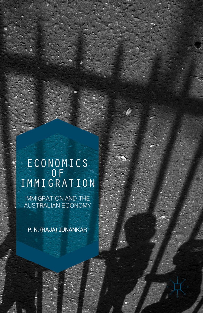 Titlebook: Economics of Immigration; The Impact of Immigr P. N. Raja Junankar Book 2016 The Editor(s) (if applicable) and The Author(s) 2016 Immigrati Titlebook: Economics of Immigration; The Impact of Immigr P. N. Raja Junankar Book 2016 The Editor(s) (if applicable) and The Author(s) 2016 Immigrati
