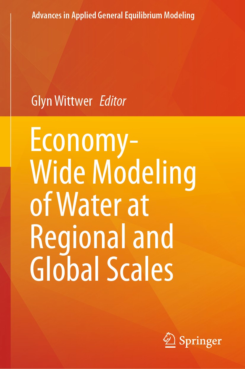 Titlebook: Economy-Wide Modeling of Water at Regional and Global Scales; Glyn Wittwer Book 2019 The Editor(s) (if applicable) and The Author(s), unde Titlebook: Economy-Wide Modeling of Water at Regional and Global Scales; Glyn Wittwer Book 2019 The Editor(s) (if applicable) and The Author(s), unde