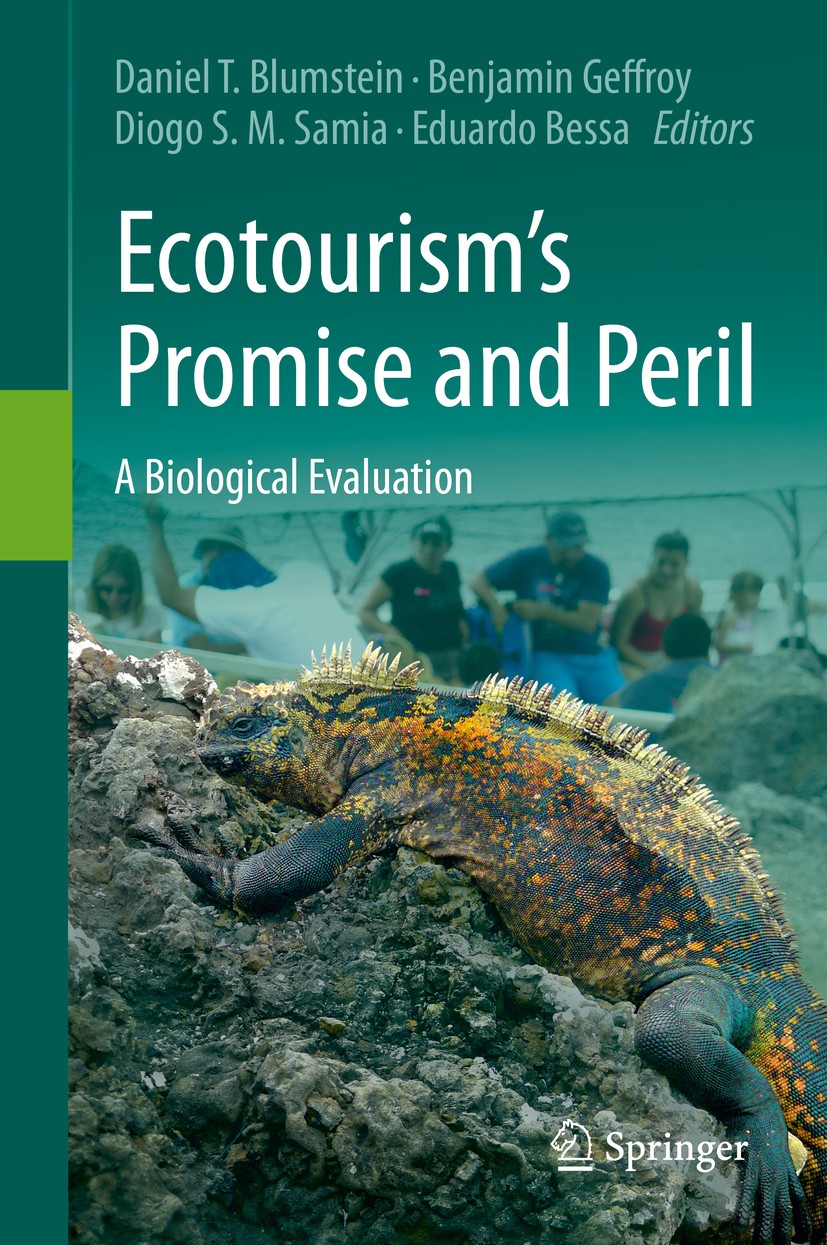 Titlebook: Ecotourism’s Promise and Peril; A Biological Evaluat Daniel T. Blumstein,Benjamin Geffroy,Eduardo Bessa Book 2017 Springer International Pu Titlebook: Ecotourism’s Promise and Peril; A Biological Evaluat Daniel T. Blumstein,Benjamin Geffroy,Eduardo Bessa Book 2017 Springer International Pu