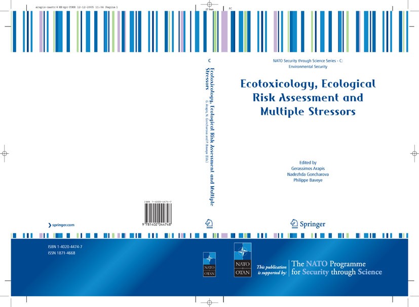 Titlebook: Ecotoxicology, Ecological Risk Assessment and Multiple Stressors; Gerassimos Arapis,Nadezhda Goncharova,Philippe Bav Conference proceeding Titlebook: Ecotoxicology, Ecological Risk Assessment and Multiple Stressors; Gerassimos Arapis,Nadezhda Goncharova,Philippe Bav Conference proceeding