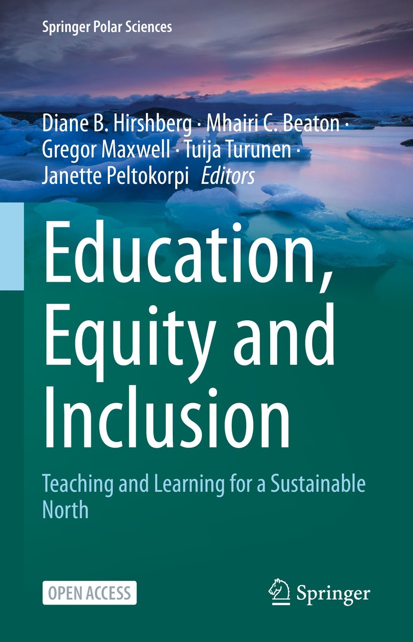 Titlebook: Education, Equity and Inclusion; Teaching and Learnin Diane B. Hirshberg,Mhairi C. Beaton,Janette Peltok Book‘‘‘‘‘‘‘‘ 2023 The Editor(s) (i Titlebook: Education, Equity and Inclusion; Teaching and Learnin Diane B. Hirshberg,Mhairi C. Beaton,Janette Peltok Book‘‘‘‘‘‘‘‘ 2023 The Editor(s) (i