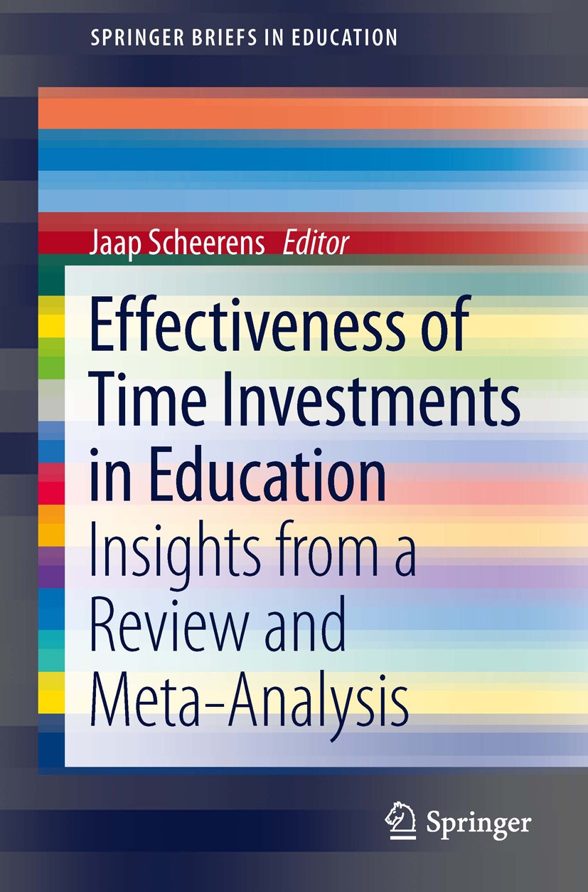 Titlebook: Effectiveness of Time Investments in Education; Insights from a revi Jaap Scheerens Book 2014 The Author(s) 2014 Titlebook: Effectiveness of Time Investments in Education; Insights from a revi Jaap Scheerens Book 2014 The Author(s) 2014