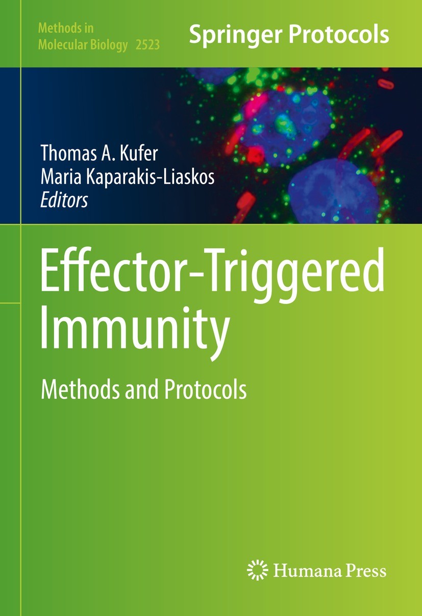 Titlebook: Effector-Triggered Immunity; Methods and Protocol Thomas A. Kufer,Maria Kaparakis-Liaskos Book 2022 The Editor(s) (if applicable) and The A Titlebook: Effector-Triggered Immunity; Methods and Protocol Thomas A. Kufer,Maria Kaparakis-Liaskos Book 2022 The Editor(s) (if applicable) and The A