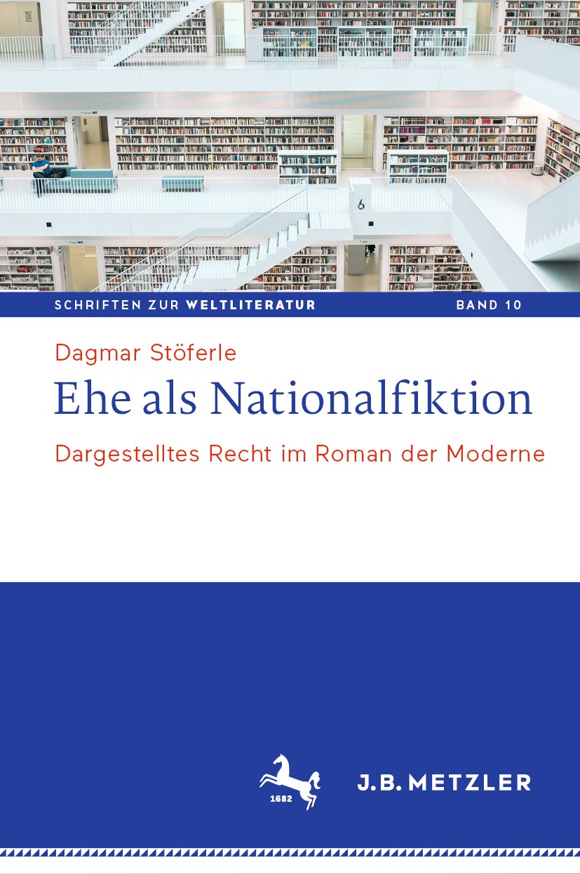Titlebook: Ehe als Nationalfiktion; Dargestelltes Recht Dagmar Stöferle Book 2020 Springer-Verlag GmbH Deutschland, ein Teil von Springer Nature 2020 Titlebook: Ehe als Nationalfiktion; Dargestelltes Recht Dagmar Stöferle Book 2020 Springer-Verlag GmbH Deutschland, ein Teil von Springer Nature 2020