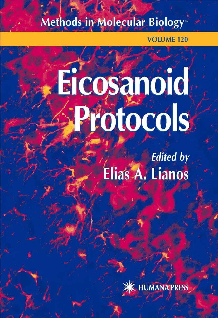 Titlebook: Eicosanoid Protocols; Elias A. Lianos Book 1999 Humana Press 1999 Titlebook: Eicosanoid Protocols; Elias A. Lianos Book 1999 Humana Press 1999