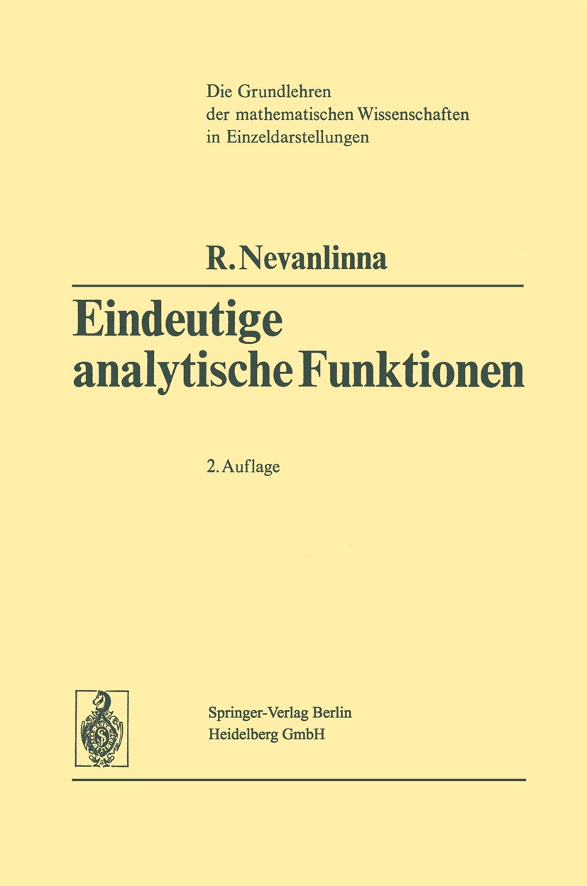 Titlebook: Eindeutige Analytische Funktionen; Rolf Nevanlinna Conference proceedings 1953Latest edition Springer-Verlag Berlin Heidelberg 1953 Funkti Titlebook: Eindeutige Analytische Funktionen; Rolf Nevanlinna Conference proceedings 1953Latest edition Springer-Verlag Berlin Heidelberg 1953 Funkti
