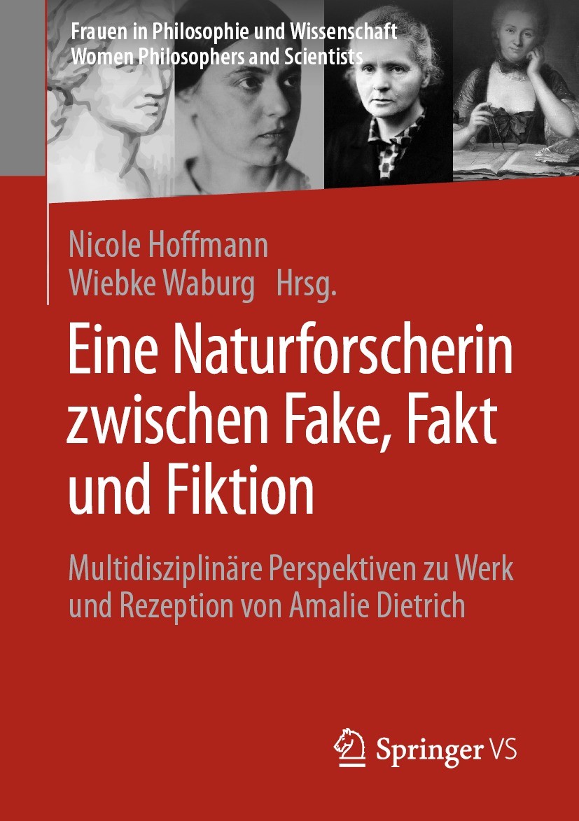 Titlebook: Eine Naturforscherin zwischen Fake, Fakt und Fiktion; Multidisziplinäre Pe Nicole Hoffmann,Wiebke Waburg Book 2021 Der/die Herausgeber bzw. Titlebook: Eine Naturforscherin zwischen Fake, Fakt und Fiktion; Multidisziplinäre Pe Nicole Hoffmann,Wiebke Waburg Book 2021 Der/die Herausgeber bzw.