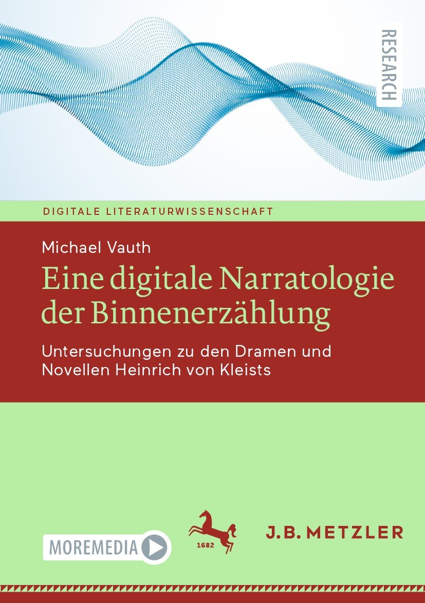 Titlebook: Eine digitale Narratologie der Binnenerzählung; Untersuchungen zu de Michael Vauth Book 2023 Der/die Herausgeber bzw. der/die Autor(en), ex Titlebook: Eine digitale Narratologie der Binnenerzählung; Untersuchungen zu de Michael Vauth Book 2023 Der/die Herausgeber bzw. der/die Autor(en), ex
