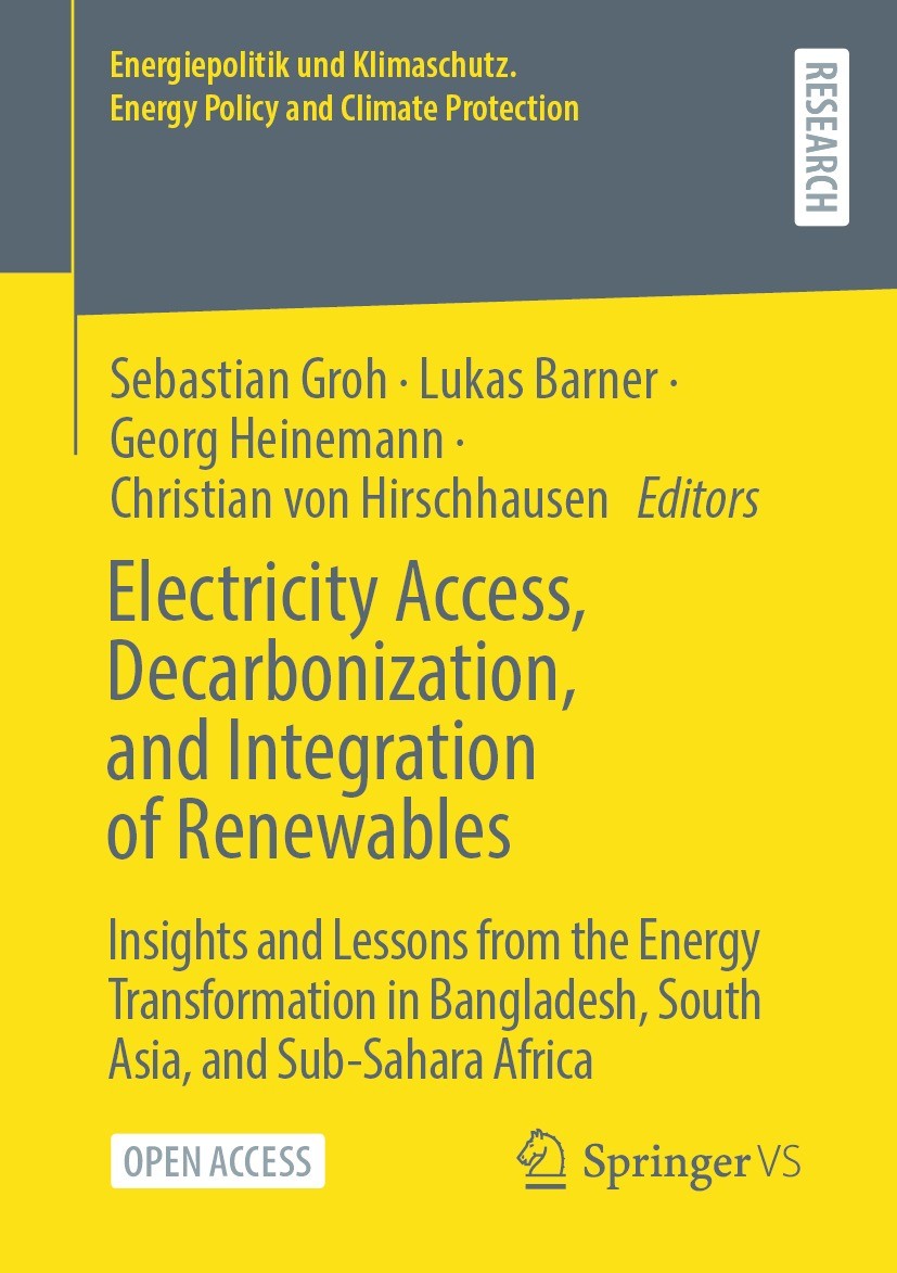 Titlebook: Electricity Access, Decarbonization, and Integration of Renewables; Insights and Lessons Sebastian Groh,Lukas Barner,Christian von Hirschha Titlebook: Electricity Access, Decarbonization, and Integration of Renewables; Insights and Lessons Sebastian Groh,Lukas Barner,Christian von Hirschha