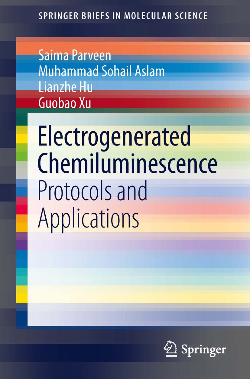 Titlebook: Electrogenerated Chemiluminescence; Protocols and Applic Saima Parveen,Muhammad Sohail Aslam,Guobao Xu Book 2013 The Author(s) 2013 Aptasen Titlebook: Electrogenerated Chemiluminescence; Protocols and Applic Saima Parveen,Muhammad Sohail Aslam,Guobao Xu Book 2013 The Author(s) 2013 Aptasen