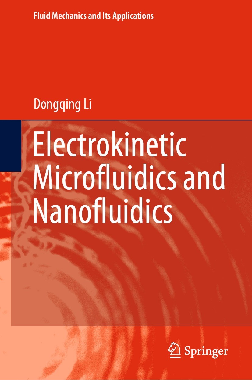 Titlebook: Electrokinetic Microfluidics and Nanofluidics; Dongqing Li Book 2023 The Editor(s) (if applicable) and The Author(s), under exclusive lice Titlebook: Electrokinetic Microfluidics and Nanofluidics; Dongqing Li Book 2023 The Editor(s) (if applicable) and The Author(s), under exclusive lice