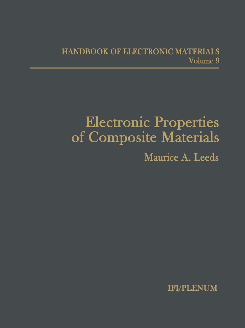 Titlebook: Electronic Properties of Composite Materials; Maurice A. Leeds Book 1972 Springer Science+Business Media New York 1972 composite material. Titlebook: Electronic Properties of Composite Materials; Maurice A. Leeds Book 1972 Springer Science+Business Media New York 1972 composite material.
