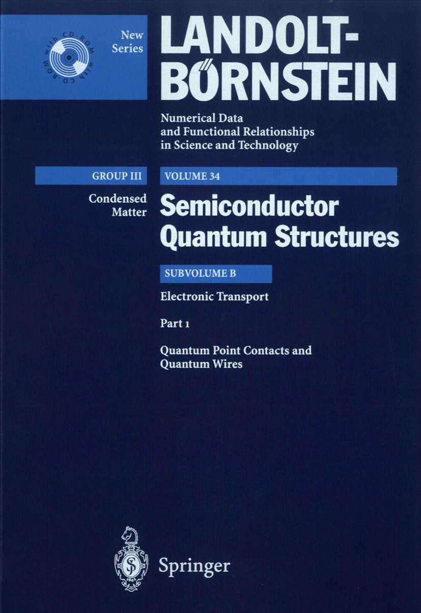 Titlebook: Quantum Point Contacts and Quantum Wires; B. Kramer Book 20011st edition Springer-Verlag Berlin Heidelberg 2001 Elctronic Transport.Quantu Titlebook: Quantum Point Contacts and Quantum Wires; B. Kramer Book 20011st edition Springer-Verlag Berlin Heidelberg 2001 Elctronic Transport.Quantu