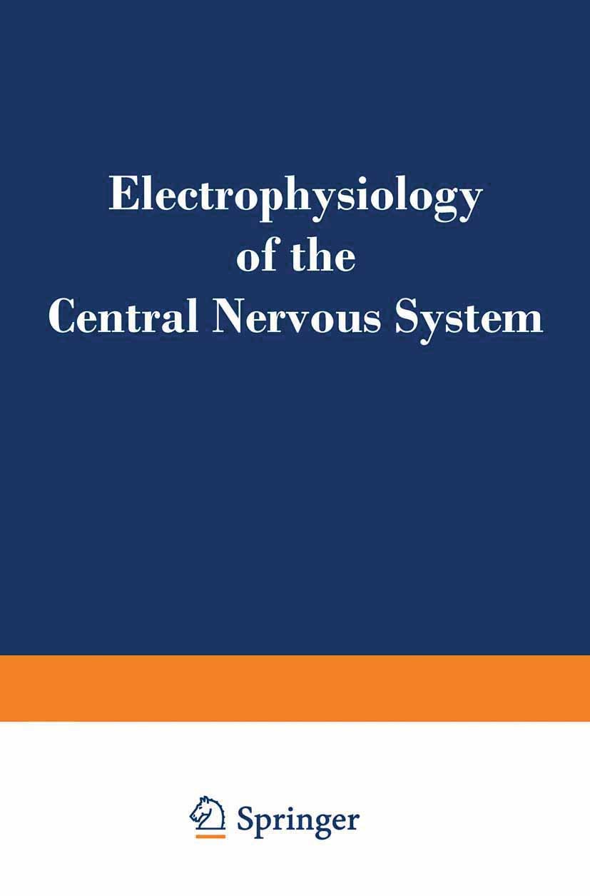Titlebook: Electrophysiology of the Central Nervous System; V. S. Rusinov,Robert W. Doty Book 1970 Plenum Press, New York 1970 brain.cortex.electroen Titlebook: Electrophysiology of the Central Nervous System; V. S. Rusinov,Robert W. Doty Book 1970 Plenum Press, New York 1970 brain.cortex.electroen