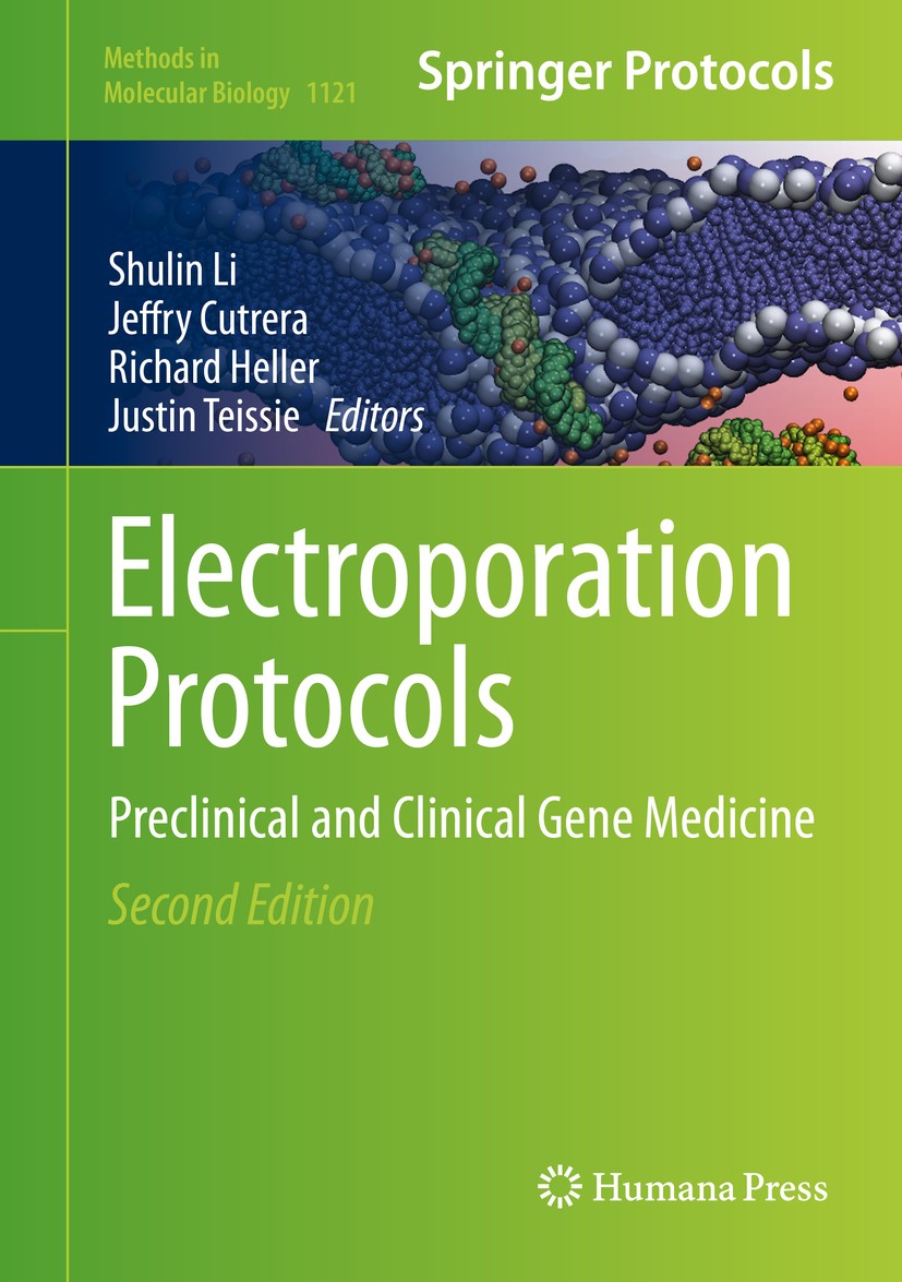 Titlebook: Electroporation Protocols; Preclinical and Clin Shulin Li,Jeffry Cutrera,Justin Teissie Book 2014Latest edition Springer Science+Business M Titlebook: Electroporation Protocols; Preclinical and Clin Shulin Li,Jeffry Cutrera,Justin Teissie Book 2014Latest edition Springer Science+Business M