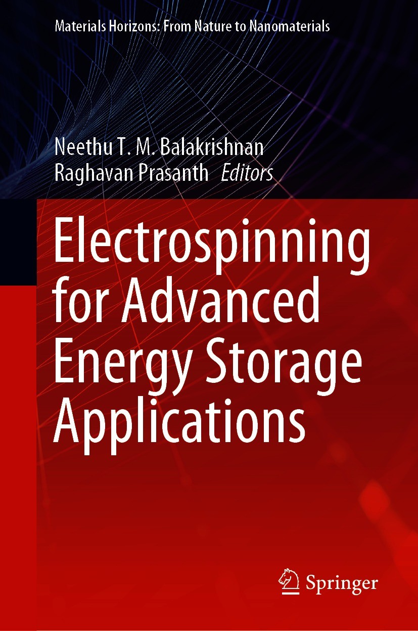 Titlebook: Electrospinning for Advanced Energy Storage Applications; Neethu T. M. Balakrishnan,Raghavan Prasanth Book 2021 Springer Nature Singapore Titlebook: Electrospinning for Advanced Energy Storage Applications; Neethu T. M. Balakrishnan,Raghavan Prasanth Book 2021 Springer Nature Singapore
