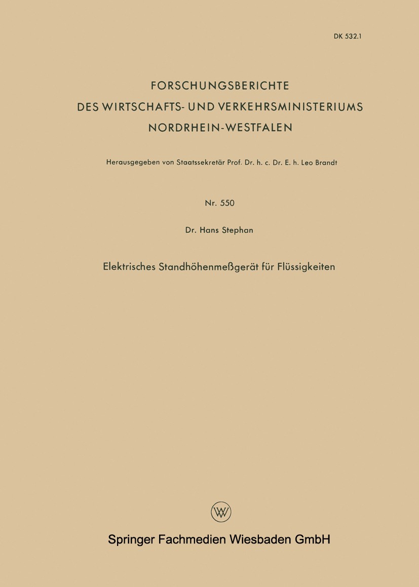 Titlebook: Elektrisches Standhöhenmeßgerät für Flüssigkeiten; Hans Stephan Book 1958 Springer Fachmedien Wiesbaden 1958 Anzeige.Elektrode.Fassung.Flu Titlebook: Elektrisches Standhöhenmeßgerät für Flüssigkeiten; Hans Stephan Book 1958 Springer Fachmedien Wiesbaden 1958 Anzeige.Elektrode.Fassung.Flu