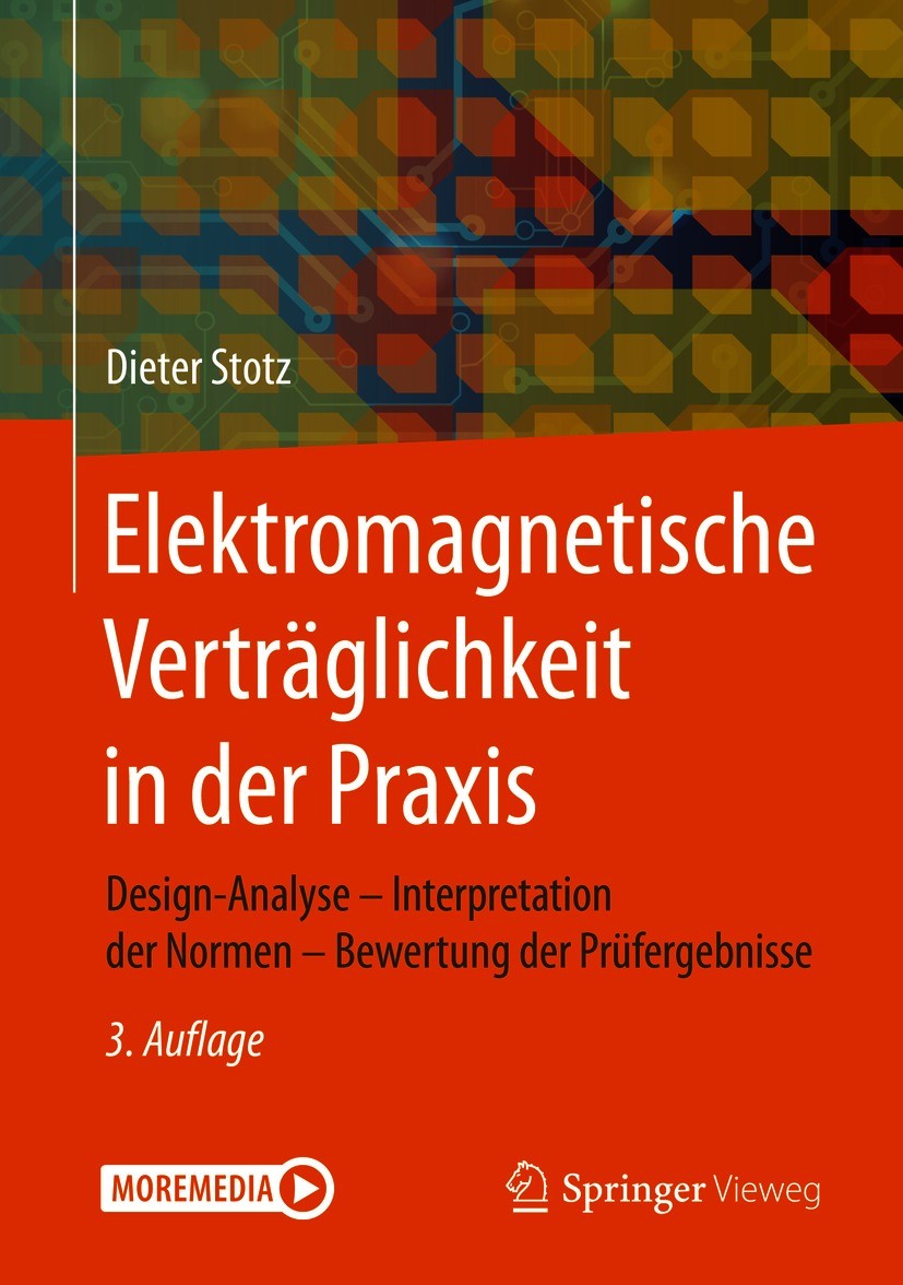 Titlebook: Elektromagnetische Verträglichkeit in der Praxis; Design-Analyse - Int Dieter Stotz Book 2021Latest edition Springer-Verlag GmbH Deutschlan Titlebook: Elektromagnetische Verträglichkeit in der Praxis; Design-Analyse - Int Dieter Stotz Book 2021Latest edition Springer-Verlag GmbH Deutschlan