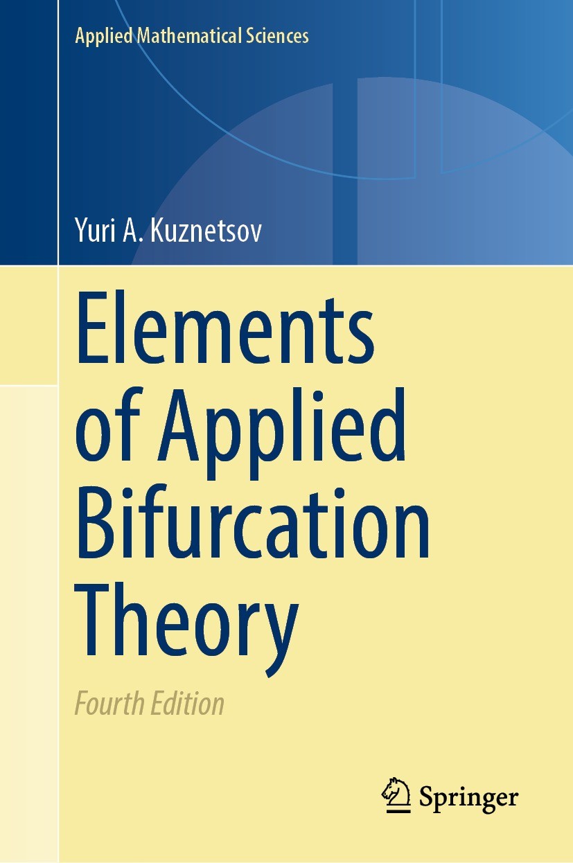 Titlebook: Elements of Applied Bifurcation Theory; Yuri A. Kuznetsov Book 2023Latest edition The Editor(s) (if applicable) and The Author(s), under e Titlebook: Elements of Applied Bifurcation Theory; Yuri A. Kuznetsov Book 2023Latest edition The Editor(s) (if applicable) and The Author(s), under e