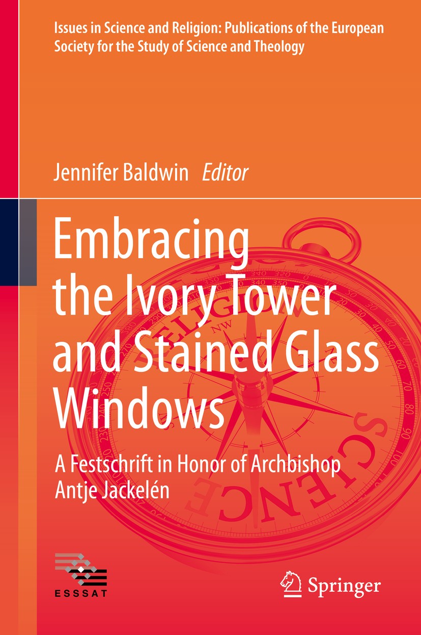 Titlebook: Embracing the Ivory Tower and Stained Glass Windows; A Festschrift in Hon Jennifer Baldwin Book 2016 The Editor(s) (if applicable) and The Titlebook: Embracing the Ivory Tower and Stained Glass Windows; A Festschrift in Hon Jennifer Baldwin Book 2016 The Editor(s) (if applicable) and The