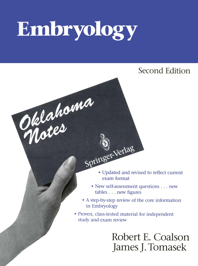 Titlebook: Embryology; Robert E. Coalson,James J. Tomasek Textbook 1992Latest edition Springer-Verlag New York, Inc. 1992 birth.development.embryo.em Titlebook: Embryology; Robert E. Coalson,James J. Tomasek Textbook 1992Latest edition Springer-Verlag New York, Inc. 1992 birth.development.embryo.em