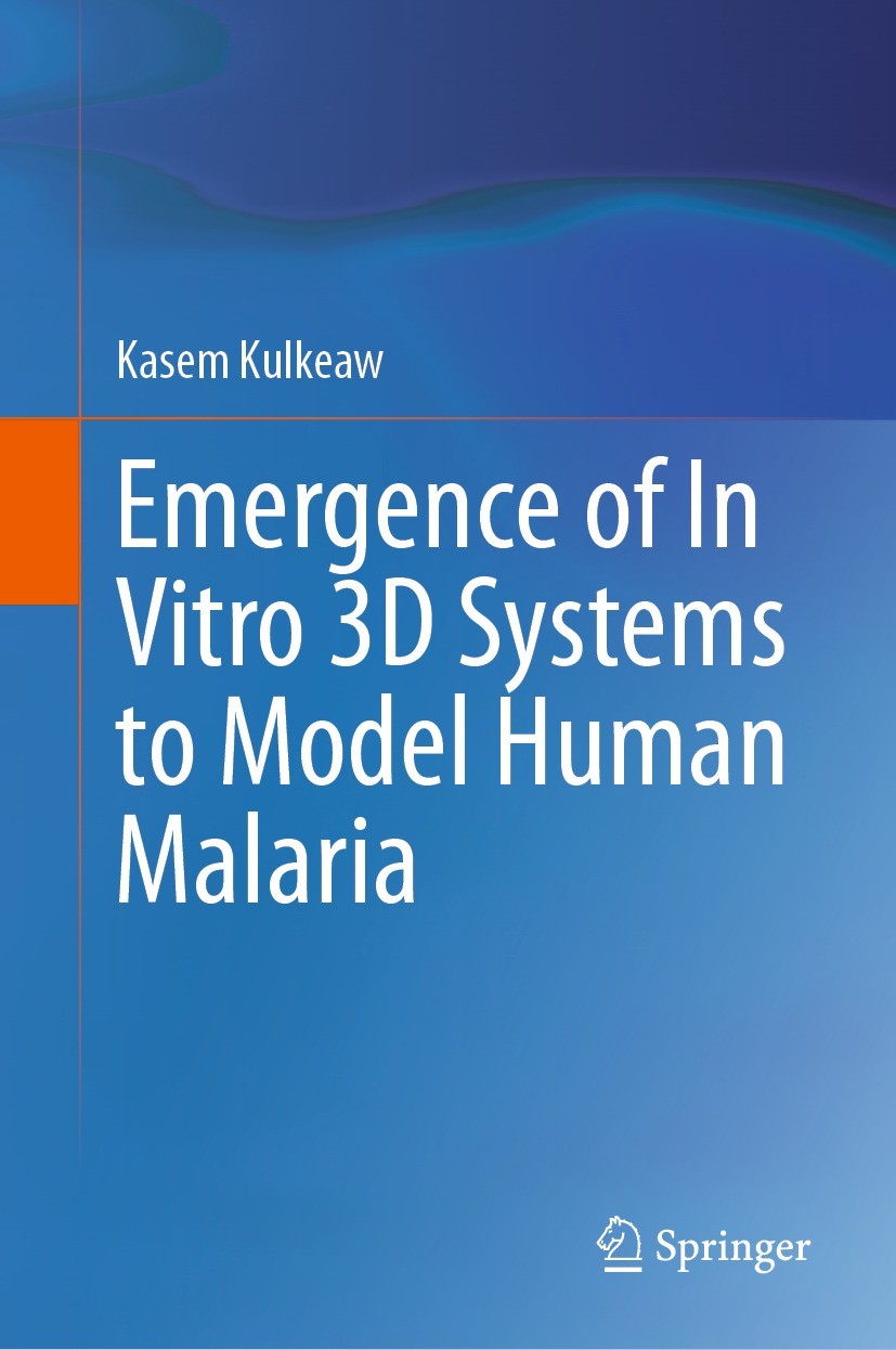 Titlebook: Emergence of In Vitro 3D Systems to Model Human Malaria; Kasem Kulkeaw Book 2023 The Editor(s) (if applicable) and The Author(s), under ex Titlebook: Emergence of In Vitro 3D Systems to Model Human Malaria; Kasem Kulkeaw Book 2023 The Editor(s) (if applicable) and The Author(s), under ex
