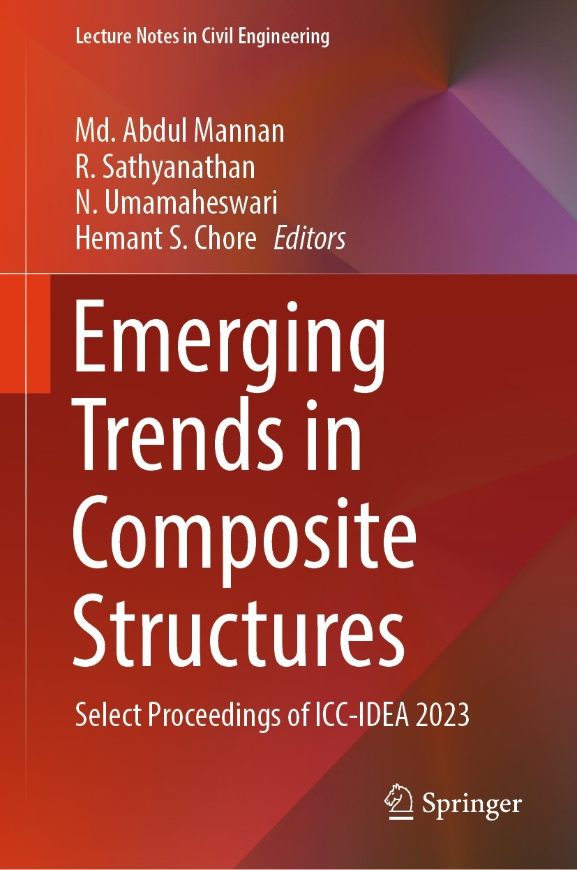 Titlebook: Emerging Trends in Composite Structures; Select Proceedings o Md. Abdul Mannan,R. Sathyanathan,Hemant S. Chore Conference proceedings 2024 Titlebook: Emerging Trends in Composite Structures; Select Proceedings o Md. Abdul Mannan,R. Sathyanathan,Hemant S. Chore Conference proceedings 2024