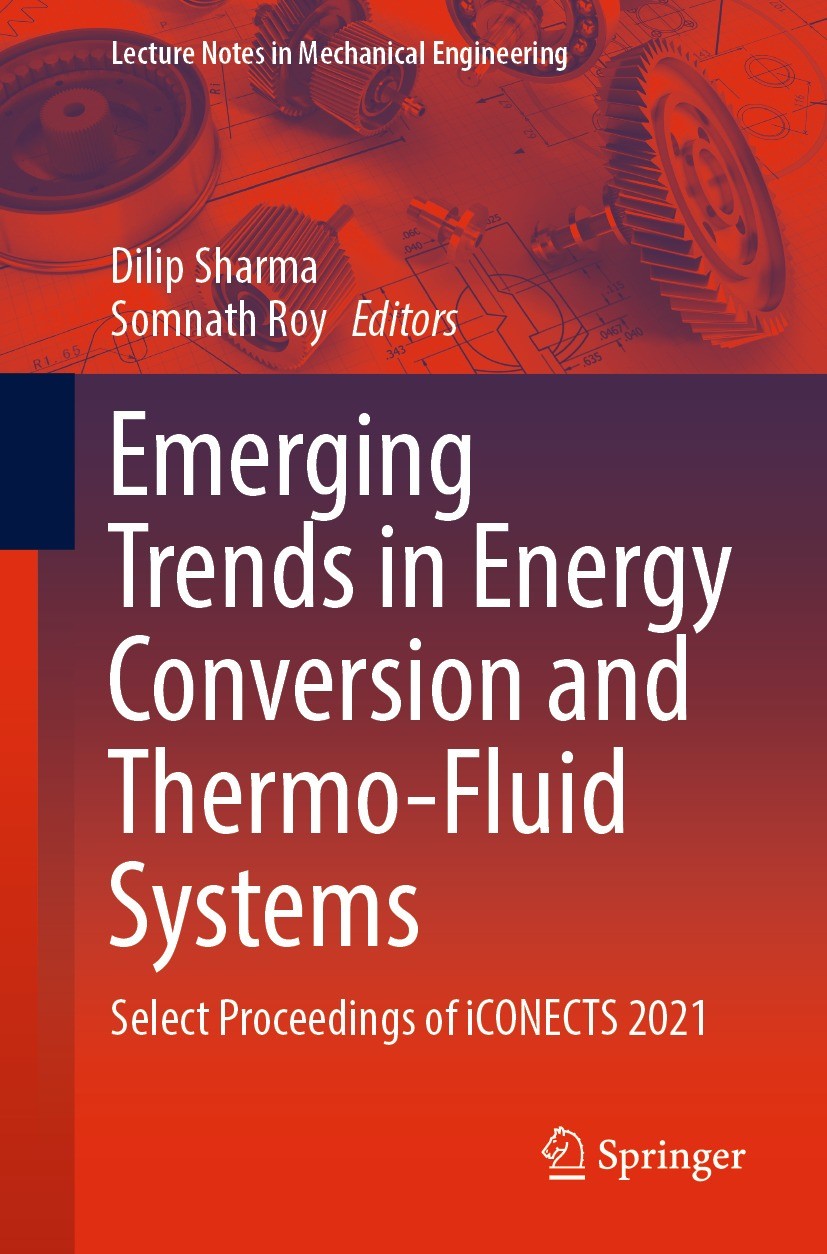 Titlebook: Emerging Trends in Energy Conversion and Thermo-Fluid Systems; Select Proceedings o Dilip Sharma,Somnath Roy Conference proceedings 2023 Th Titlebook: Emerging Trends in Energy Conversion and Thermo-Fluid Systems; Select Proceedings o Dilip Sharma,Somnath Roy Conference proceedings 2023 Th