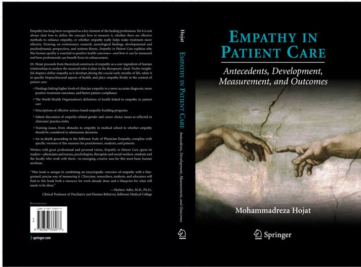 Titlebook: Empathy in Patient Care; Antecedents, Develop Mohammadreza Hojat Book 2007 Springer-Verlag New York 2007 Enhancement.neuropsychology.psychi Titlebook: Empathy in Patient Care; Antecedents, Develop Mohammadreza Hojat Book 2007 Springer-Verlag New York 2007 Enhancement.neuropsychology.psychi