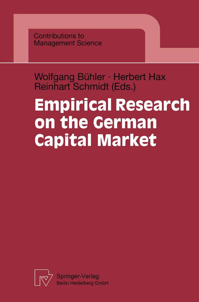 Titlebook: Empirical Research on the German Capital Market; Wolfgang Bühler (Lehrstuhl für Finanzierung),Herbe Conference proceedings 1999 Springer-V Titlebook: Empirical Research on the German Capital Market; Wolfgang Bühler (Lehrstuhl für Finanzierung),Herbe Conference proceedings 1999 Springer-V