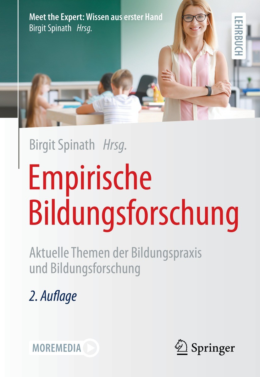 Titlebook: Empirische Bildungsforschung; Aktuelle Themen der Birgit Spinath Textbook 2023Latest edition Der/die Herausgeber bzw. der/die Autor(en), e Titlebook: Empirische Bildungsforschung; Aktuelle Themen der Birgit Spinath Textbook 2023Latest edition Der/die Herausgeber bzw. der/die Autor(en), e