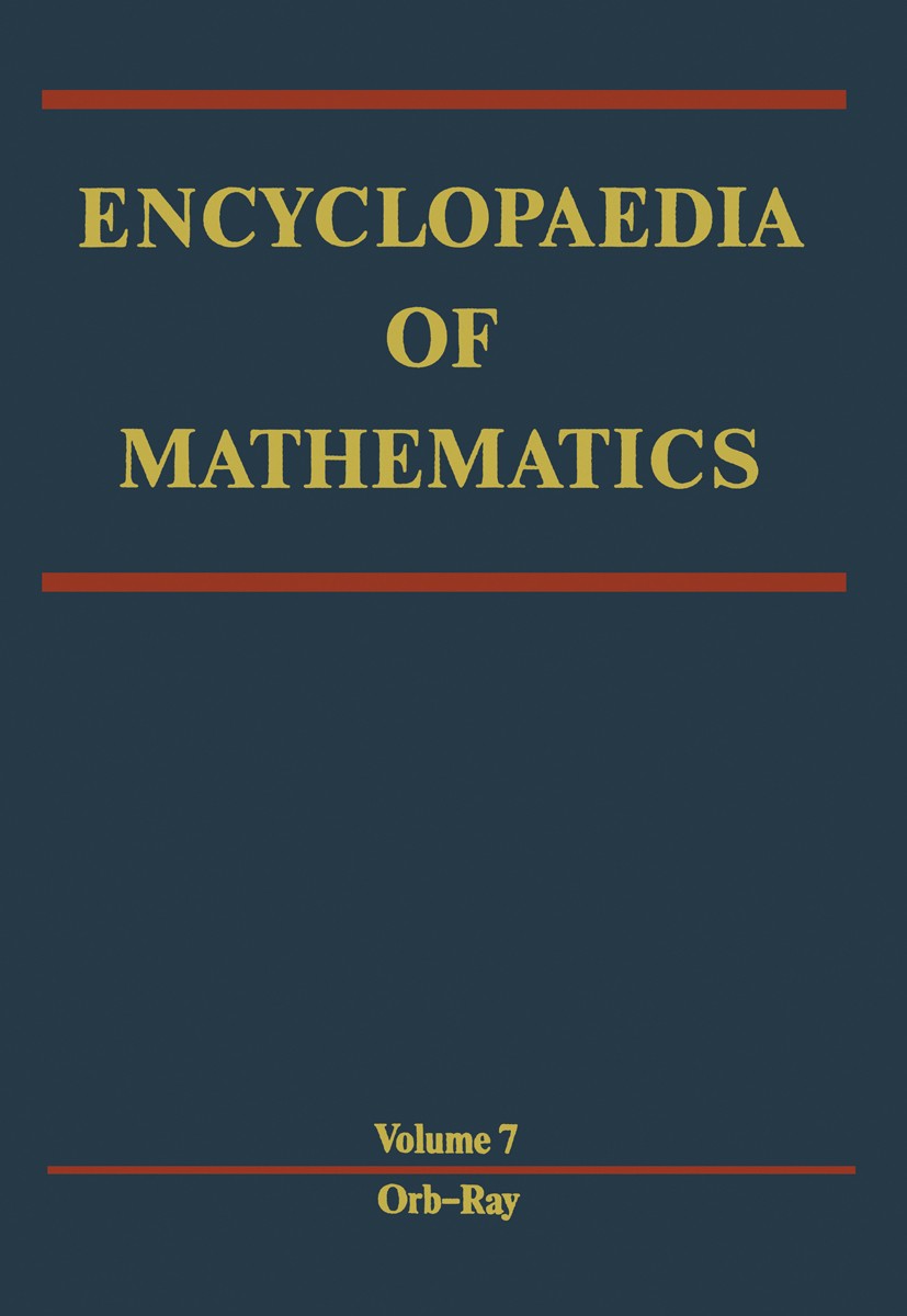 Titlebook: Encyclopaedia of Mathematics; Orbit - Rayleigh Equ Michiel Hazewinkel Book 1991 Springer Science+Business Media New York 1991 Mathematica.e Titlebook: Encyclopaedia of Mathematics; Orbit - Rayleigh Equ Michiel Hazewinkel Book 1991 Springer Science+Business Media New York 1991 Mathematica.e