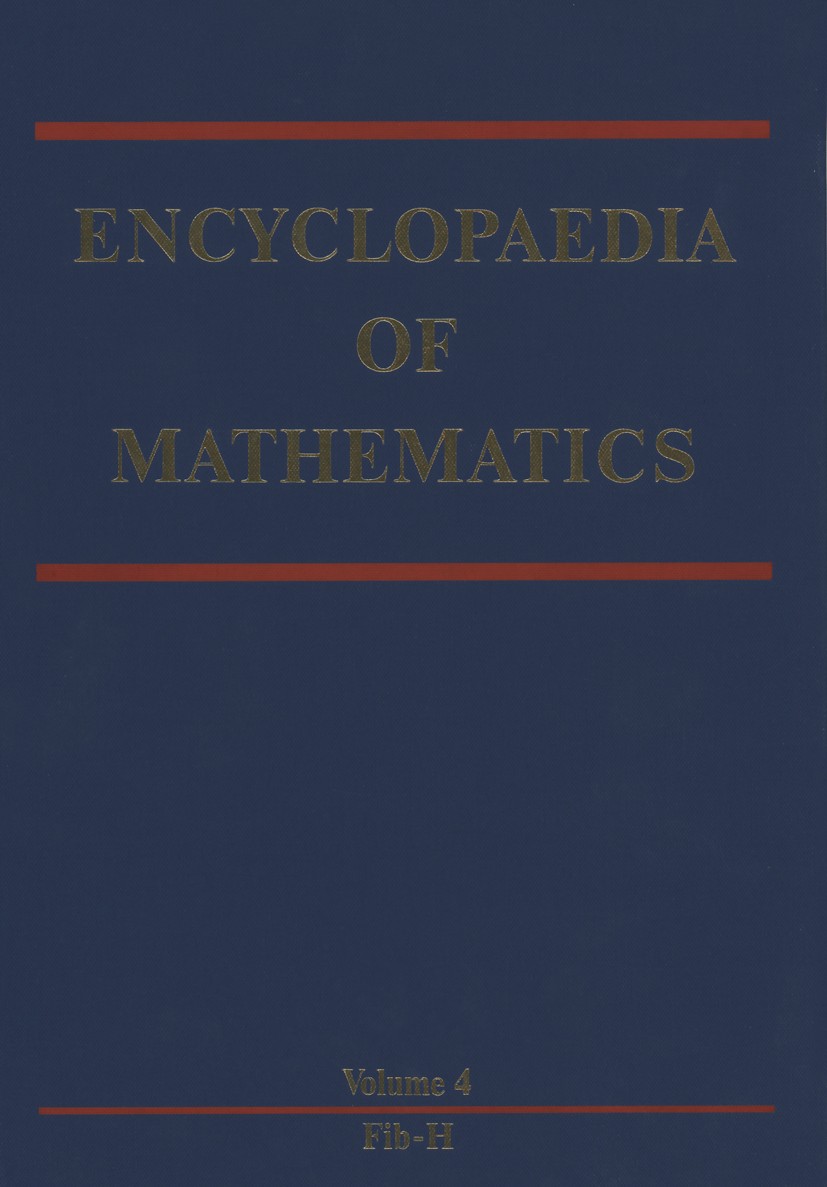 Titlebook: Encyclopaedia of Mathematics; Fibonacci Method — H M. Hazewinkel Book 1989 Kluwer Academic Publishers 1989 Titlebook: Encyclopaedia of Mathematics; Fibonacci Method — H M. Hazewinkel Book 1989 Kluwer Academic Publishers 1989