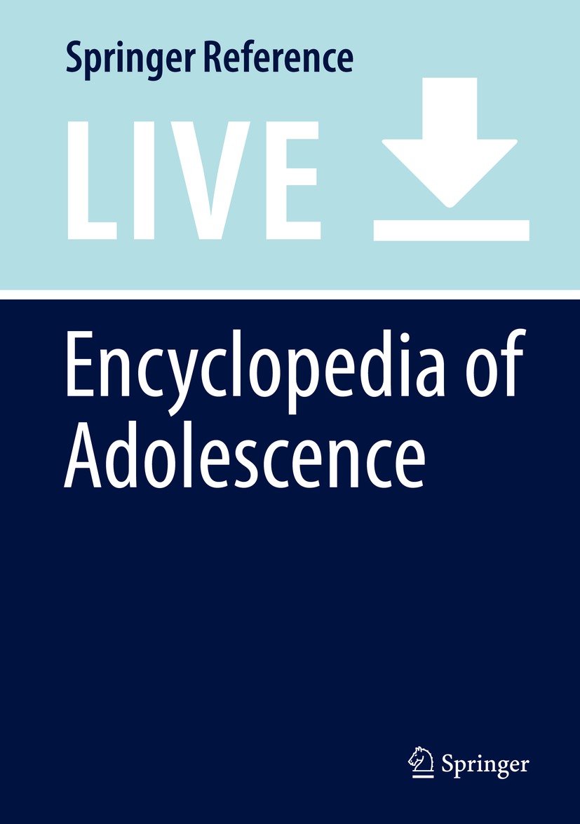 Titlebook: Encyclopedia of Adolescence; Roger J.R. Levesque Living reference work 20200th edition Adolescents and media.Adolescents and school.Adole Titlebook: Encyclopedia of Adolescence; Roger J.R. Levesque Living reference work 20200th edition Adolescents and media.Adolescents and school.Adole