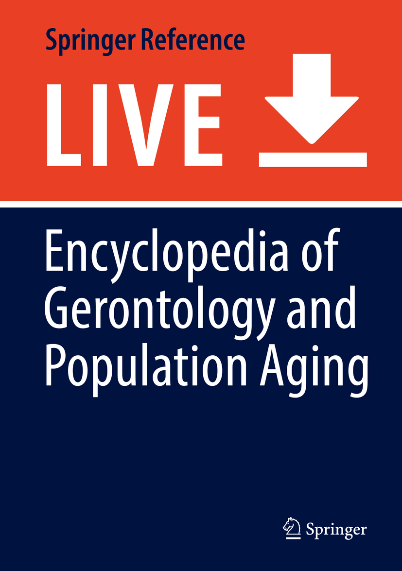 Titlebook: Encyclopedia of Gerontology and Population Aging; Danan Gu,Matthew E. Dupre Living reference work 20200th edition older adults.public hea Titlebook: Encyclopedia of Gerontology and Population Aging; Danan Gu,Matthew E. Dupre Living reference work 20200th edition older adults.public hea